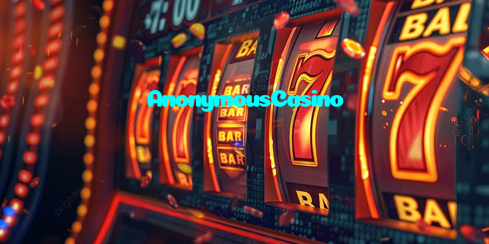 AnonymousCasino